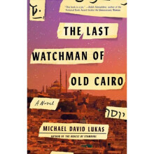 The Last Watchman of Old Cairo | Paperback