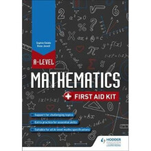 A Level Mathematics: First Aid Kit | Paperback
