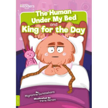 The Human Under My Bed and King for the Day | Paperback