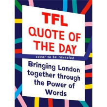 All On The Board: Inspirational quotes from the TfL underground duo