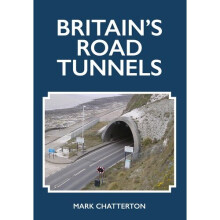 Britain's Road Tunnels | Paperback