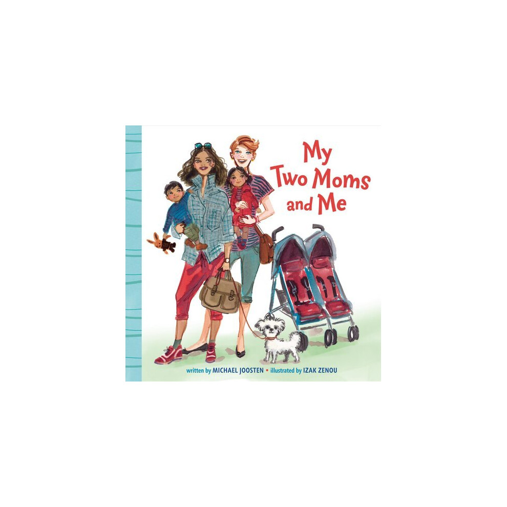 My Two Moms and Me | Board book