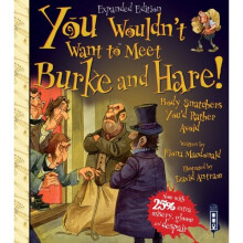 You Wouldn't Want To Meet Burke and Hare! | Paperback