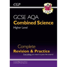 New 9-1 GCSE Combined Science: AQA Higher Complete Revision & Practice (with Online Edition) | Paperback