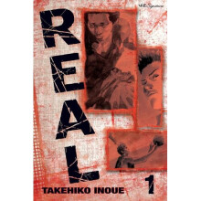 Real, Vol. 1 (Paperback): Three Young Men in Wheelchairs Find Strength and Friendship Through Basketball