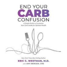 End Your Carb Confusion | Paperback
