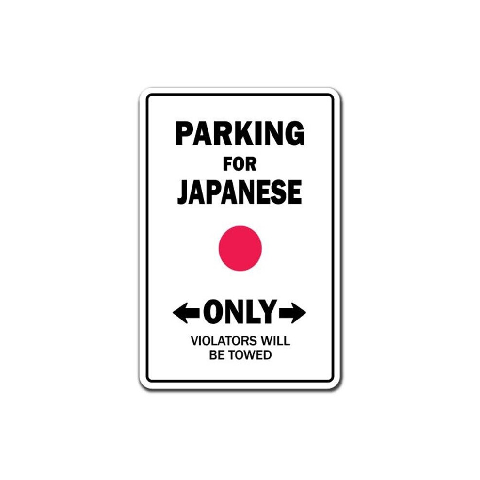 SignMission D-6-Z-Japanese Country 6 x 9 in. Parking for Japanese Only Decal - Japan Flag National Pride Love-image-OPC-P6HZQYW-NEW