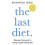 The Last Diet | Paperback 1