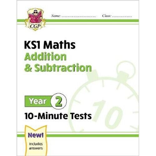 New KS1 Maths 10-Minute Tests: Addition and Subtraction - Year 2 | Paperback
