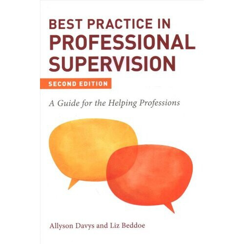 Best Practice in Professional Supervision, Second Edition | Paperback