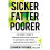 Sicker, Fatter, Poorer | Paperback 1