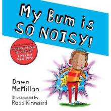 My Bum is SO NOISY! (PB) | Paperback