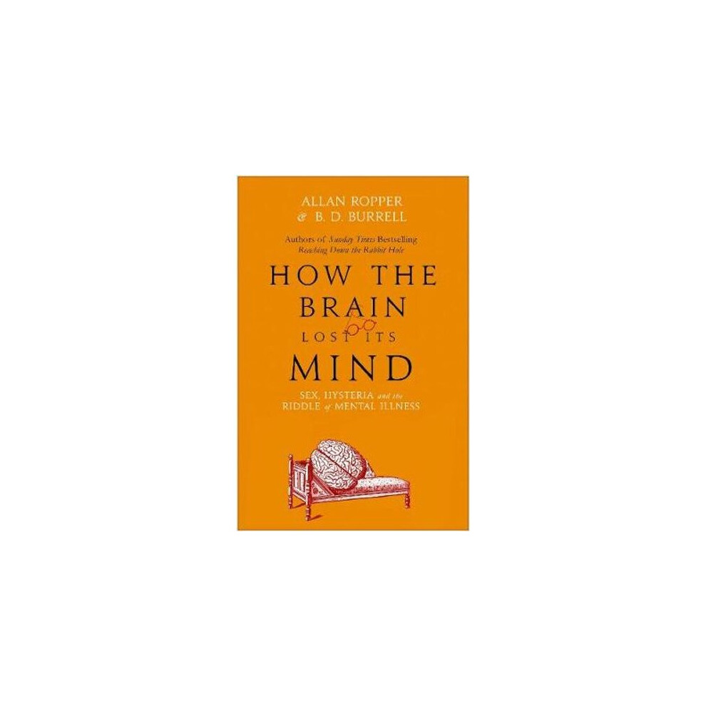 How The Brain Lost Its Mind | Paperback