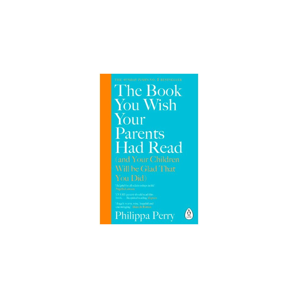 The Book You Wish Your Parents Had Read (and Your Children Will Be Glad That You Did) | Paperback