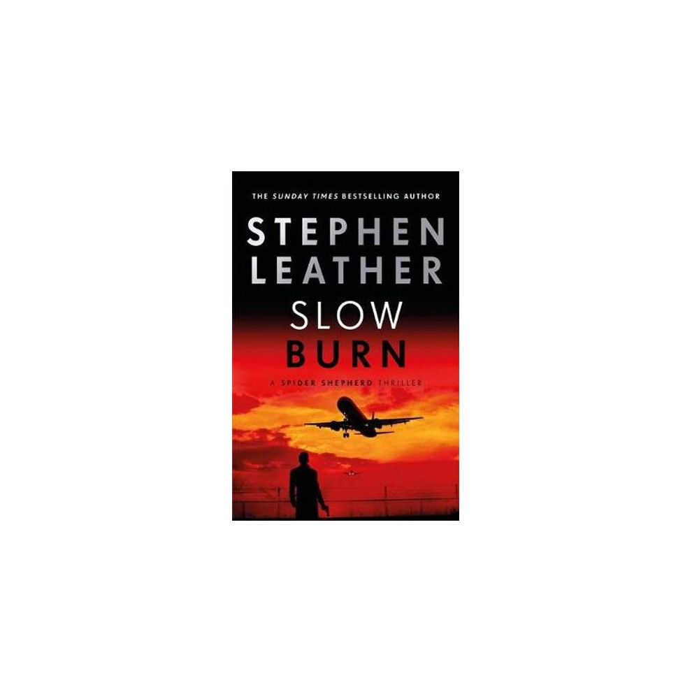Slow Burn by Stephen Leather PAPERBACK - Image 10