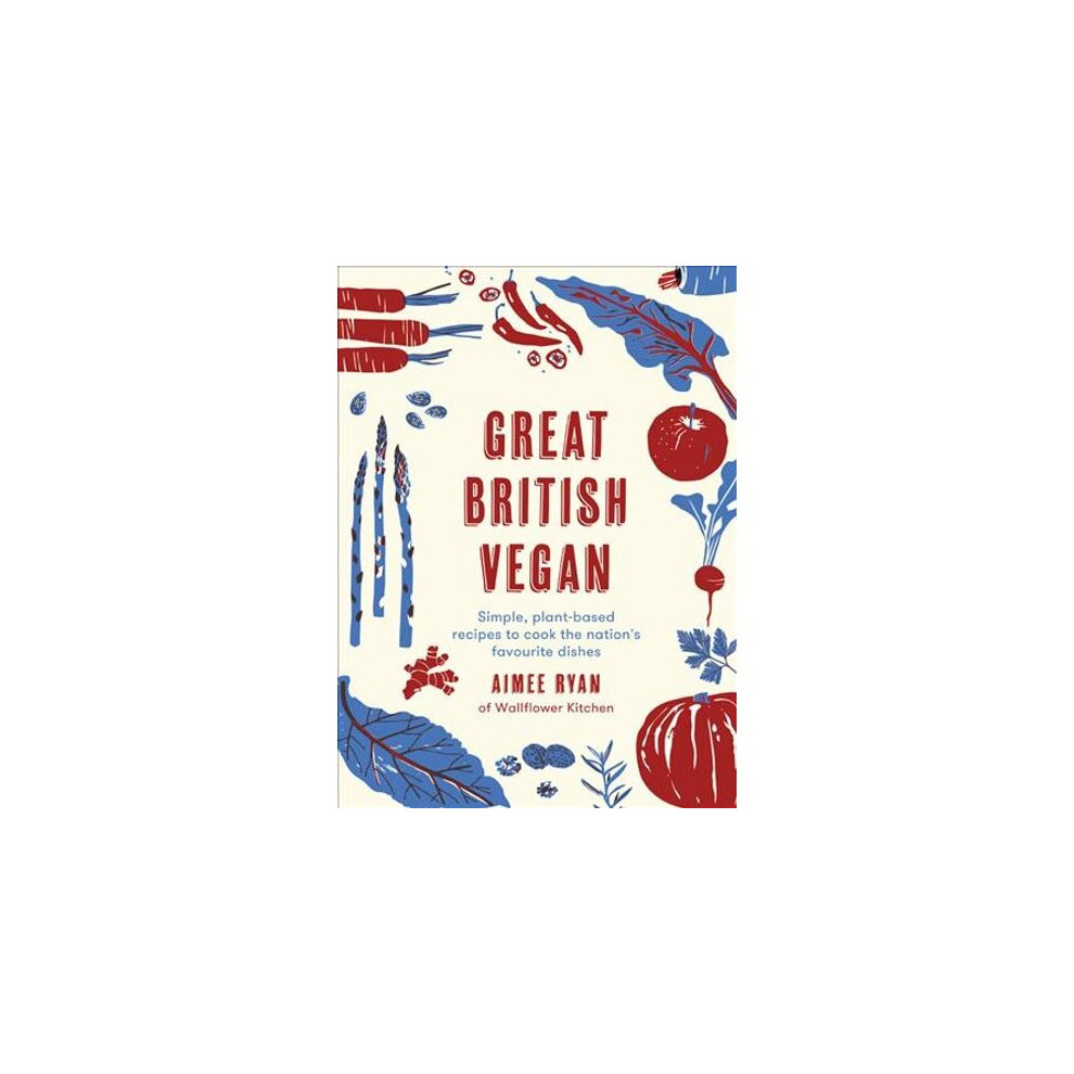 Great British Vegan | Hardback 