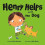 Henry Helps with the Dog | Board book 1