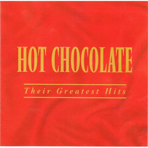 Their Greatest Hits - Hot Chocolate CD