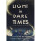 Light in Dark Times | Paperback 1