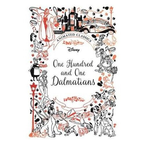 One Hundred and One Dalmatians (Disney Animated Classics) | Hardback
