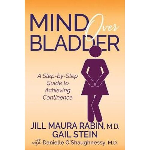 Mind Over Bladder | Paperback