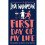 First Day of My Life | Hardback 1