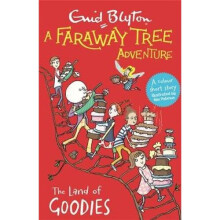 A Faraway Tree Adventure: The Land of Goodies | Paperback