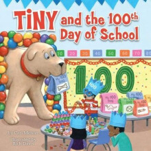 Tiny and the 100th Day of School | Paperback