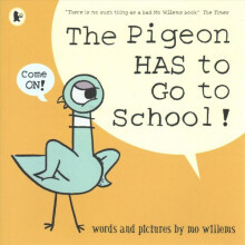 The Pigeon HAS to Go to School! | Paperback