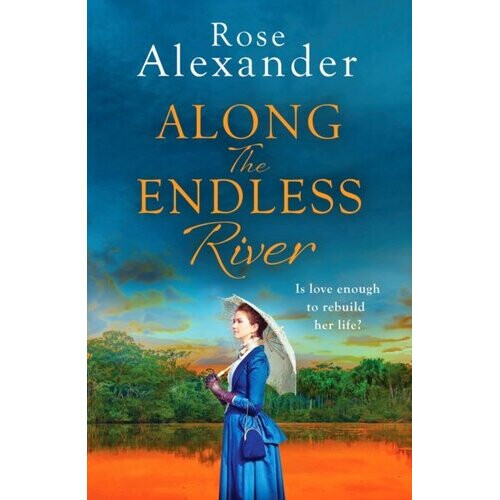Along the Endless River | Paperback