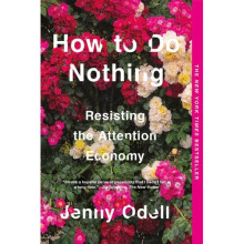 How To Do Nothing | Paperback