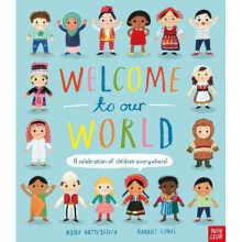Welcome to Our World: A Celebration of Children Everywhere! | Paperback