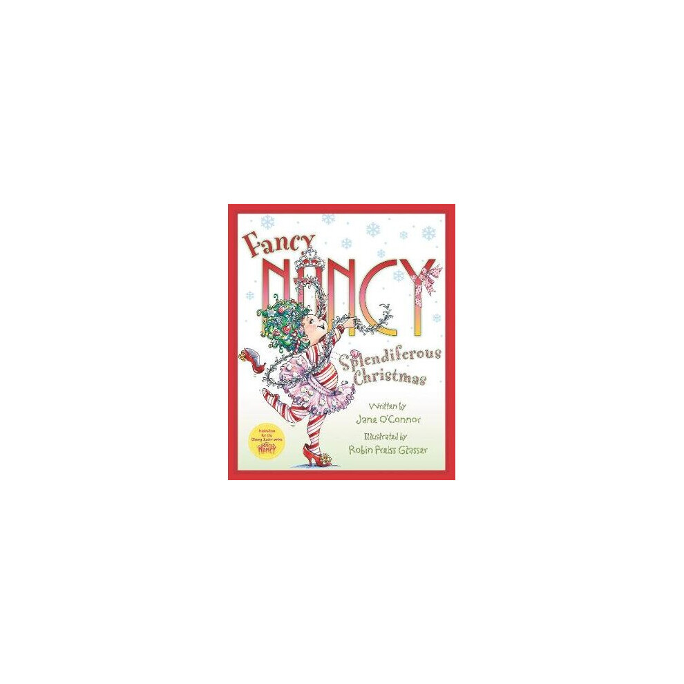 Fancy Nancy: Splendiferous Christmas