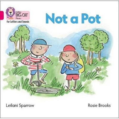 Not a Pot Big Book: Band 01b/Pink B