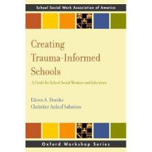 Creating Trauma-Informed Schools