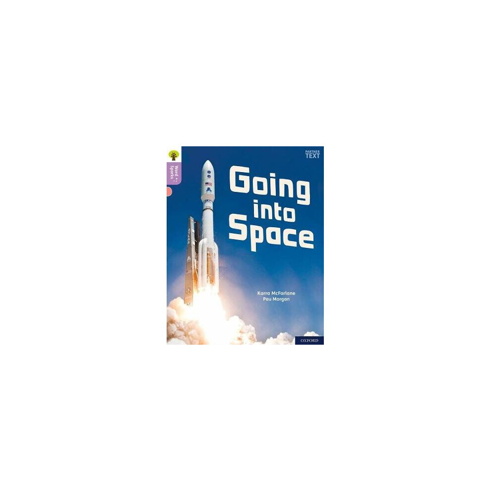 Oxford Reading Tree Word Sparks: Level 1+: Going into Space
