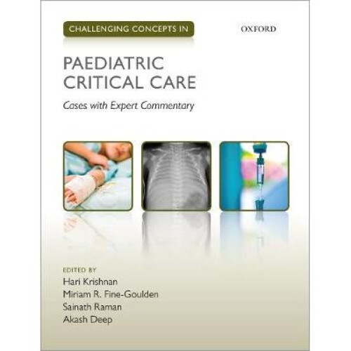 Challenging Concepts in Paediatric Critical Care