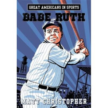 Great Americans in Sports: Babe Ruth
