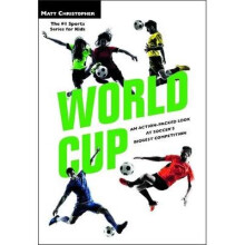 World Cup: An Action-Packed Look at Soccer's Biggest Competition