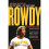 Rowdy 1