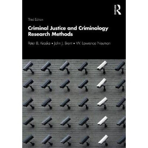 Criminal Justice and Criminology Research Methods