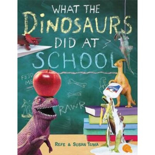 What The Dinosaurs Did At School