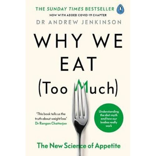 Why We Eat (Too Much) | Paperback