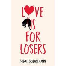Love is for Losers | Paperback