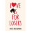 Love is for Losers | Paperback 1