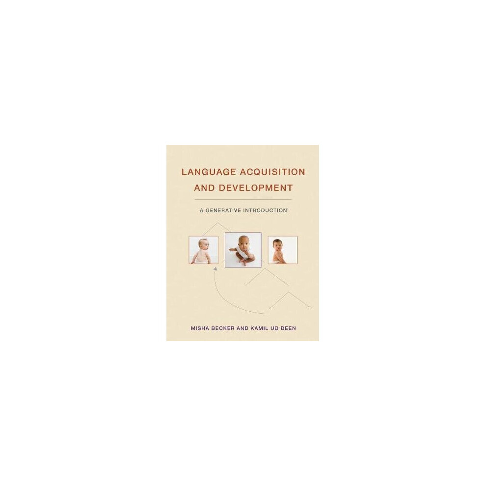 Language Acquisition and Development – A Generative Introduction