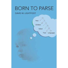 Born to Parse: How Children Select Their Languages