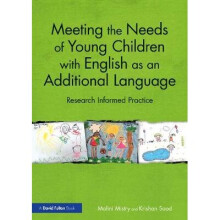 Meeting the Needs of Young Children with English as an Additional Language