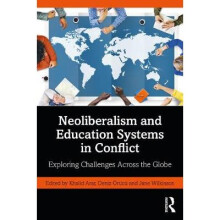 Neoliberalism and Education Systems in Conflict