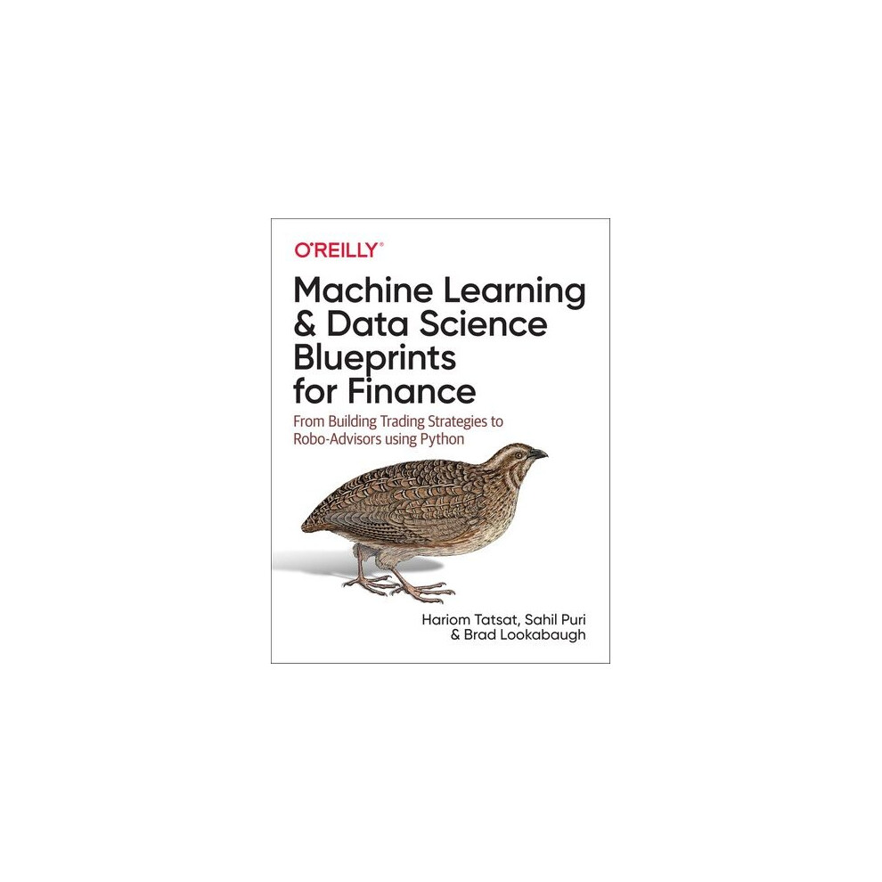 Machine Learning and Data Science Blueprints for Finance | Paperback